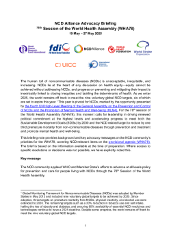 NCD Alliance Advocacy Briefing 78th Session of the World Health Assembly (WHA78) 19 May – 27 May -1